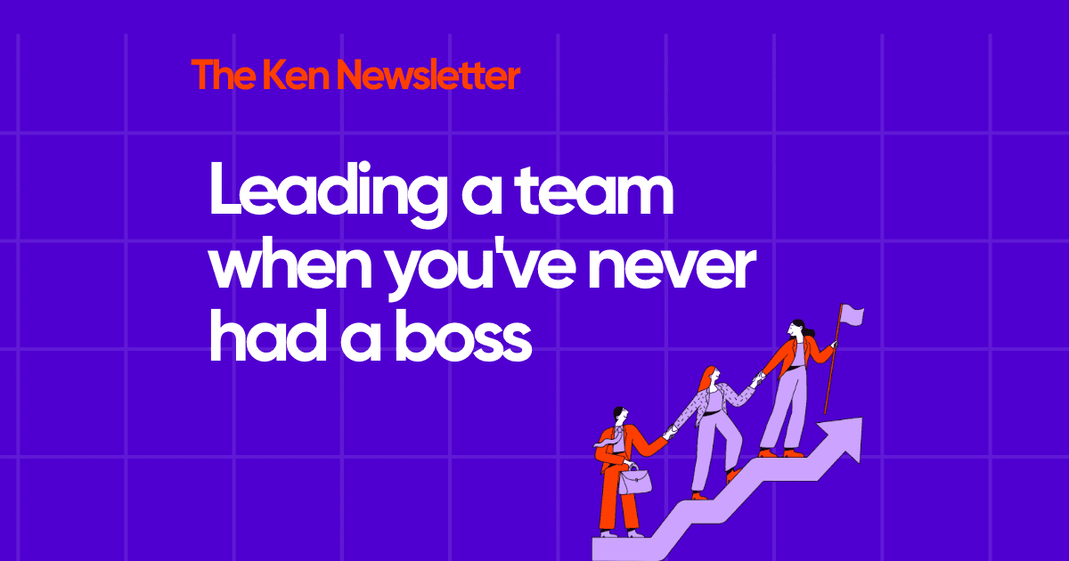 Leading a team when you've never had a boss